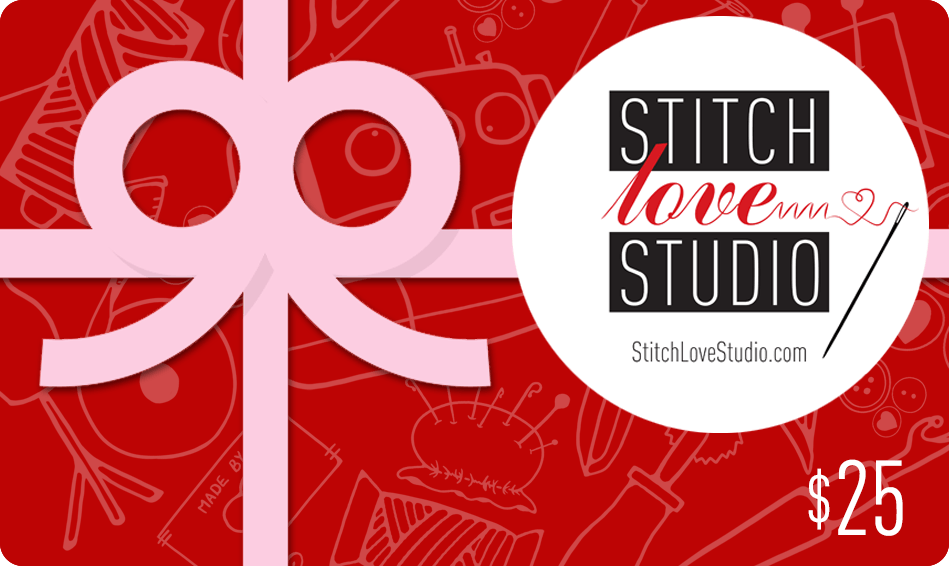 E-Gift Card- $10, $25, $50 or $100 - Stitch Love Studio